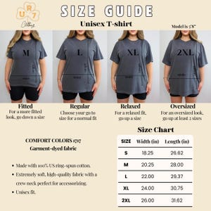 May include: Size chart for a unisex t-shirt with measurements in inches. The chart shows the width and length of the shirt in sizes S, M, L, XL, and 2XL. The chart also includes a description of the fit for each size, including fitted, regular, relaxed, and oversized.