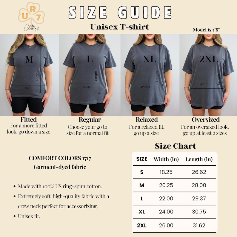 May include: Size chart for a unisex t-shirt with measurements in inches. The chart shows the width and length of the shirt in sizes S, M, L, XL, and 2XL. The chart also includes a description of the fit for each size, including fitted, regular, relaxed, and oversized.