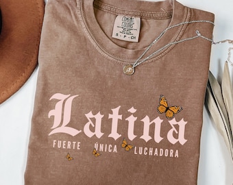 Comfort Colors Latina Shirt, Hispanic Heritage T-shirt, Retro Latina Pride Sweatshirt, Spanish Girl Gift, Latina Mexican Mom Outfit