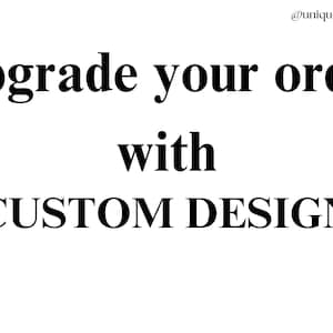 Custom Design Upgrade: Add Handwriting, Logo to Your Order