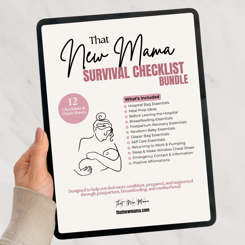 May include: A digital tablet displaying the That New Mama Survival Checklist Bundle. The screen features a line art illustration of a person holding a baby, a list of 12 checklists and cheat sheets, and the website address thatnewmama.com.