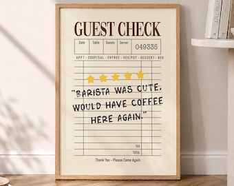 May include: A framed wall art print featuring a vintage-style guest check design on a cream background. The text reads GUEST CHECK, 049335, and includes five yellow stars above the quote: BARISTA WAS CUTE, WOULD HAVE COFFEE HERE AGAIN.