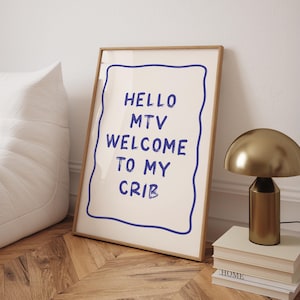 Stampa Welcome To My Crib, poster tipografico alla moda, Hello MTV Wall Art, arredamento per la casa, arte murale per corridoio, poster tipografico - file digitale
