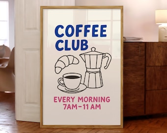 Coffee Club Print, Coffee Print, Trendy Kitchen Poster, Espresso Wall Art, Good Morning Coffee Poster, Coffee Lover Prints - Optional Frame