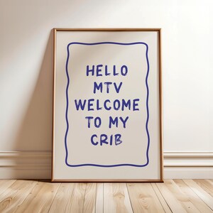 Welcome To My Crib Print, Trendy Typography Poster, Hello MTV Wall Art, Home Decor, Hallway Wall Art, Typography Poster - Physical Print