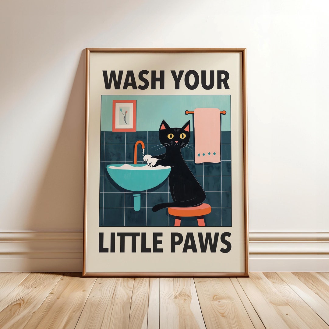 Wash Your Paws Cat Poster, Funny Bathroom Print, Black Cat Wall Art ...
