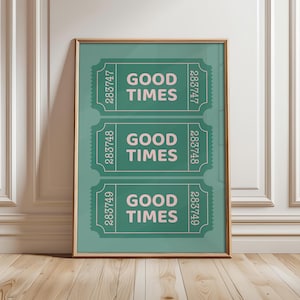 Trendy Good Times Ticket Poster, Retro Ticket Wandkunst, Preppy Pink Print, Druckbare Kunst im Studentenwohnheim, Vintage Barwagen Print - Physischer Druck