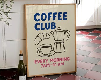 Coffee Club Print, Coffee Print, Trendy Kitchen Poster, Espresso Wall Art, Good Morning Coffee Poster, Coffee Lover Prints - Digital File