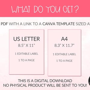 Peut inclure: Visuel rose pour t&eacute;l&eacute;chargement num&eacute;rique avec le texte &laquo;&nbsp;WHAT DO YOU GET&nbsp;?&nbsp;&raquo; et les d&eacute;tails des mod&egrave;les Canva US Letter (21,6 x 27,9 cm) et A4 (21,0 x 29,7 cm). 1 &eacute;tiquette modifiable par page. Aucun produit physique ne sera envoy&eacute;.