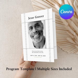 May include: A black and white memorial program template featuring a portrait of Jesse Grover. The program includes the text "Those we love don't go away, they walk beside us every day. SEPT 6, 1949 - MAY 24, 2024." The Canva logo is visible.