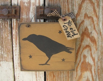 Primitive Ye Old Crow and Stars Hand Painted Small Sign GCC5894