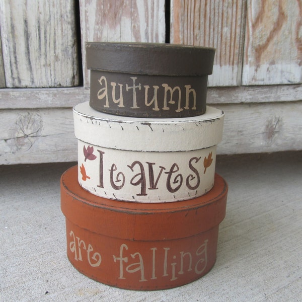 Primitive Fall Autumn Leaves Are Falling Hand Painted Set of 3 Small Round Stacking Boxes GCC6323