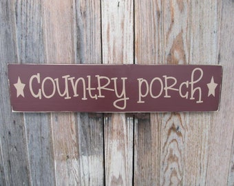 Primitive Country Porch with Stars Hand Painted Wooden Sign with Color Options GCC8202