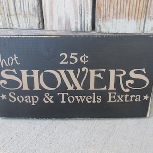 Primitive Hot Showers Soap and Towel Extra Bathroom Washroom Hand Stenciled Sign GCC6924