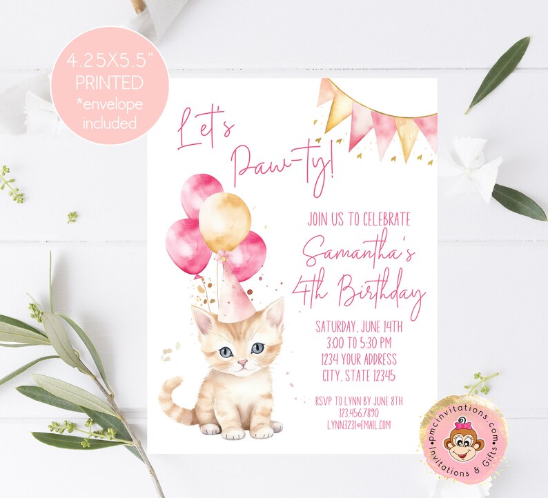 May include: A pink and gold birthday invitation with a cute cartoon kitten wearing a party hat. The invitation says "Let's Paw-ty!" and "Samantha's 4th Birthday".