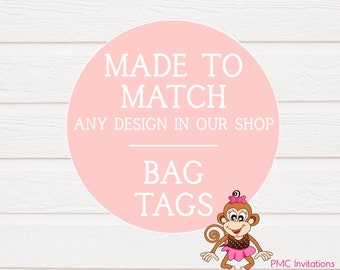 Matching Bag Tags to ANY invitation design in our shop