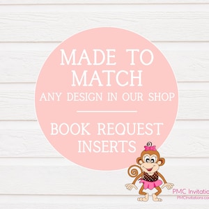 May include: Pink circle with the text "Made to Match Any Design in Our Shop" and "Book Request Inserts". A cartoon monkey wearing a pink tutu is in the bottom right corner.