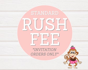 Standard Rush Fee