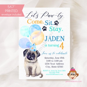 PRINTED and SHIPPED Pug Birthday Invitation, Birthday, Childrens Birthday, Any Age, 5x7 Dog Puppy Pug Birthday Invitation, with envelope image 2