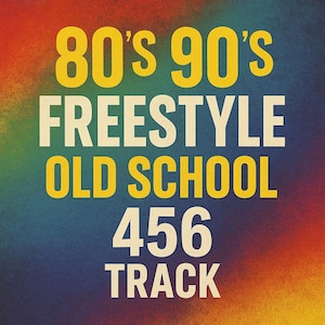 May include: A retro-style graphic with the words "80's 90's FREESTYLE OLD SCHOOL 456 TRACK" in yellow and white text. The background has a gradient of colors, including blue, red, and yellow, creating a vintage aesthetic.