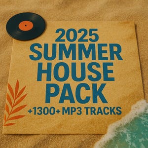 Könnte beinhalten: Werbebild mit einer Schallplatte und einer quadratischen Karte mit dem Text "2025 SUMMER HOUSE PACK +1300+ MP3 TRACKS" in Blau. Die Karte hat ein Strandthema mit einer Welle und einer Pflanzenillustration.