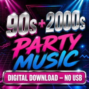 Może przedstawiać: Cyfrowa grafika z metalicznym napisem 90s + 2000s nad słowami PARTY MUSIC w kolorze różowym i niebieskim, wykonanymi w stylu pociągnięć pędzla. Różowy prostokątny przycisk na dole zawiera biały napis DIGITAL DOWNLOAD – NO USB na ciemnym tle.