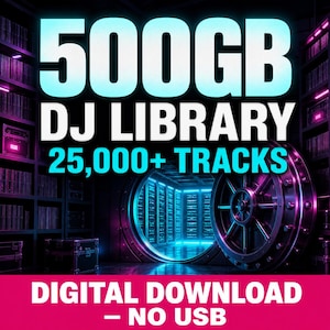 May include: A digital download product featuring the text 500GB DJ LIBRARY 25,000+ TRACKS and DIGITAL DOWNLOAD – NO USB. The image displays a large circular vault door with a glowing blue interior and shelves filled with records in a dark room.
