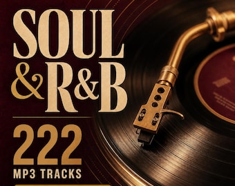 222 Soul and R&B MP3 Tracks – Smooth Grooves Music Collection