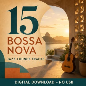 以下が含まれることがあります： 15 BOSSA NOVA JAZZ LOUNGE TRACKSおよびDIGITAL DOWNLOAD – NO USBというテキストが記載されたデジタルダウンロード用カバー。画像には、夕暮れの山々を望むバルコニーに置かれたクラシックなアコースティックギターが写っています。