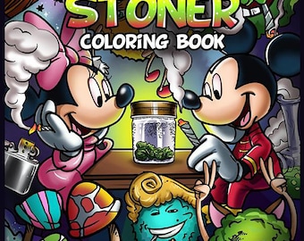 Stoner Coloring Book: An Interesting Stoner Coloring Book For Fans To Relax And Relieve Stress With Many Stoner Images