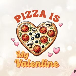 Pizza Valentine PNG: Funny Food Clipart for Sublimation (Digital Download)