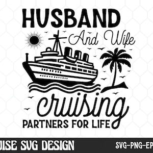 Cruise Couple SVG: Husband and Wife Cruising Partners Design (Digital Download)