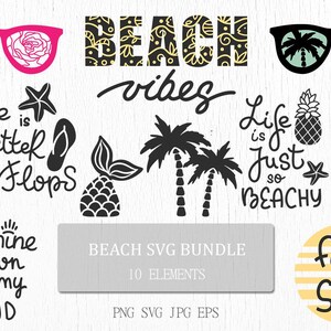 Beach SVG Bundle – 10 Summer Vacation SVG Sublimation Designs with Png Jpg Eps Files for Cricut Silhouette and DIY Beach Crafts