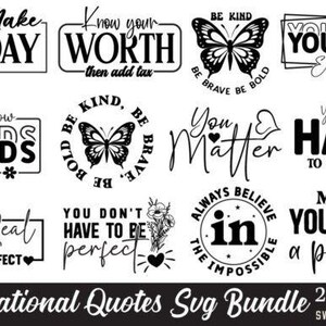 Motiverende citaten SVG-bundel met positieve inspirerende ontwerpen voor Cricut Silhouet Sublimatie Toiletpapier Geschenken T-shirts Mokken Kaarten