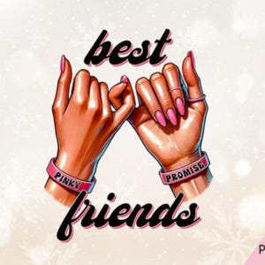 Best Friends Bestie Friendship PNG – Cute Sublimation Design for T-Shirts, Mugs, Cards, Stickers & Gifts for Your BFF