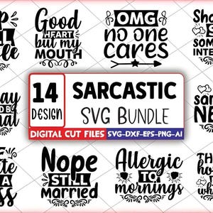 Sarcastic Quotes SVG Bundle: Funny Sassy Designs (Digital Download)