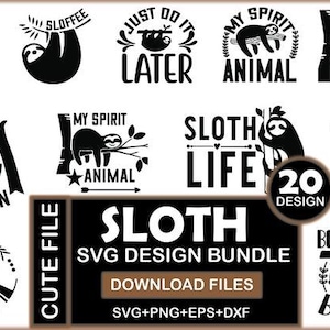 Sloth SVG Bundle for Cricut and Silhouette | Cute Lazy Animal SVG Designs | Funny Sloth Quotes and Clipart Files for Crafts, Shirts & Decor