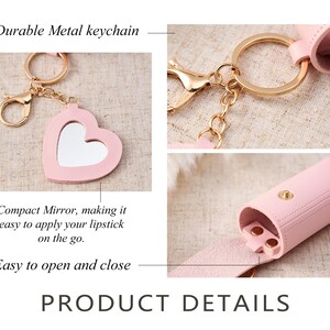 May include: A light pink lipstick case featuring a heart-shaped mirror on the exterior and a gold-toned metal keychain attachment. The cylindrical case includes a snap button closure and is labeled with the text Durable Metal keychain, Compact Mirror, making it easy to apply your lipstick on the go, Easy to open and close, and PRODUCT DETAILS.