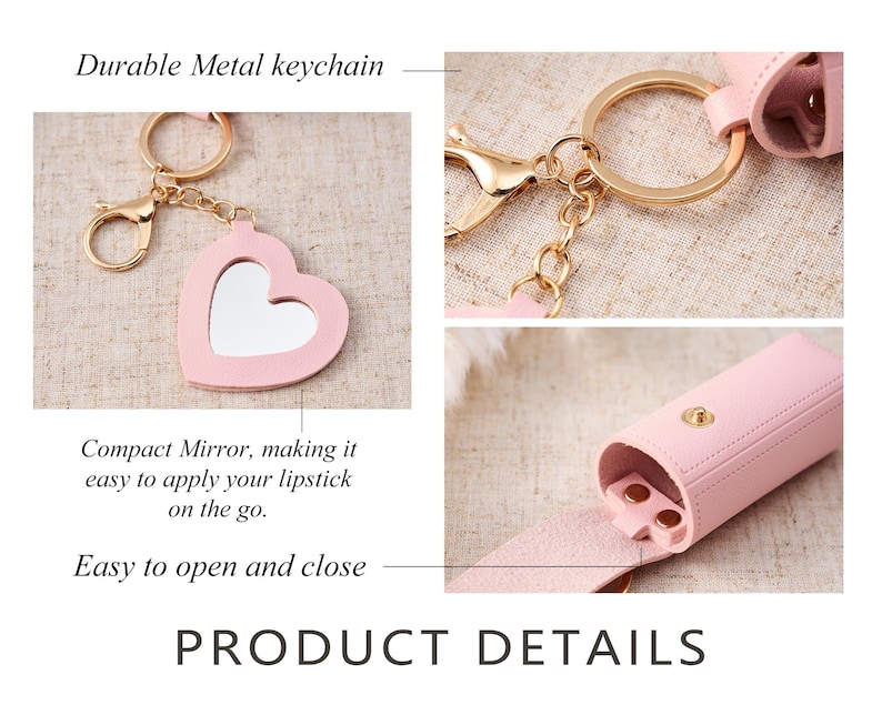 May include: A light pink lipstick case featuring a heart-shaped mirror on the exterior and a gold-toned metal keychain attachment. The cylindrical case includes a snap button closure and is labeled with the text Durable Metal keychain, Compact Mirror, making it easy to apply your lipstick on the go, Easy to open and close, and PRODUCT DETAILS.