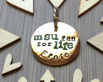 MSU Fan for Life Custom Pet ID Tag for the Biggest Fan of the Game Michigan Pet Tag Michigan State University