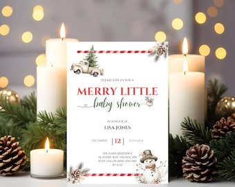 May include: A Christmas-themed baby shower invitation with a red and white striped background. The invitation features a red truck with a Christmas tree in the back, a snowman, and the text "Merry Little Baby Shower".