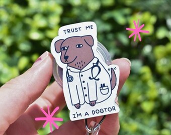Dogtor, badge reel, doctor, MD, PA, NP, healthcare, veterinarian