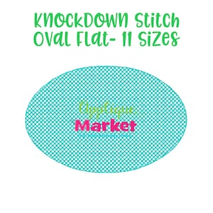 Machine Embroidery Design Applique Knockdown Stitch Oval Flat INSTANT DOWNLOAD