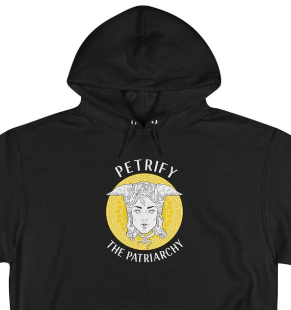 Petrify the Patriarchy Black Champion Brand Hoodie, Medusa