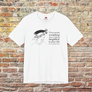 Trans People Existing T-shirt, trans right, transgender, equal rights shirt, pride tshirt