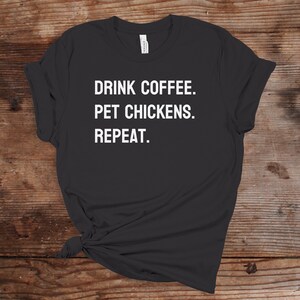 Chickens graphic tee, Chickens coffee, Chickens and coffee tshirt, Chicken lover gift for Chicken lovers, coffee Chicken lover gift for her