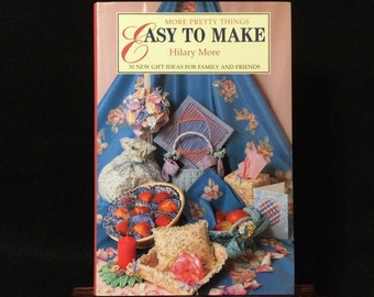 Gift Idea Book, More Pretty Things Easy to Make, Make Gifts, No Sew Craft Projects/Some Needlework Craft Projects