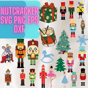 May include: A collection of Nutcracker SVG, PNG, EPS, and DXF digital files. The image features a variety of Nutcracker designs, including a traditional Nutcracker soldier, a Nutcracker with a drum, a Nutcracker with a crown, and a Nutcracker with a snowflake. The image also includes a Christmas tree, a gift box, and a rocking horse.