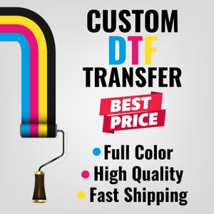 Custom DTF Gang Sheet, Upload Your Design, Direct to Film Transfers for T-Shirts, Ready to Press Heat Transfers, Wholesale Bulk Dtf Transfer