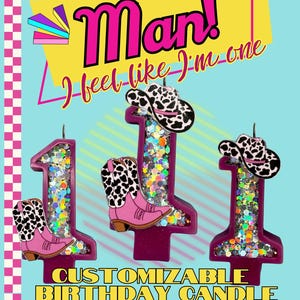Man I Feel like I’m One, Disco Cowgirl Themed Birthday Candle. Natural ingredients.